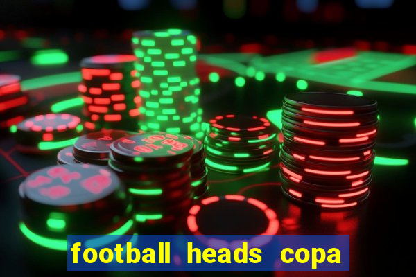 football heads copa libertadores 2015